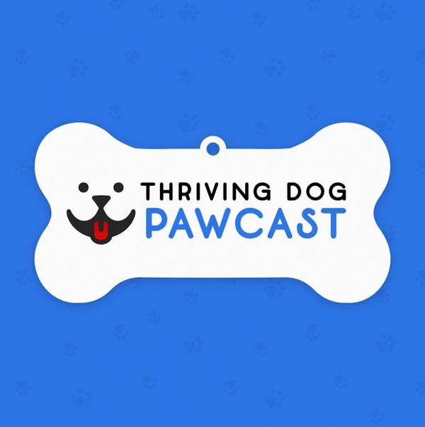 Thriving Dog Pawcast & Raw Feeding Miami